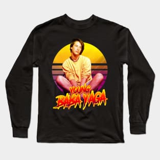 young baba yaga Long Sleeve T-Shirt